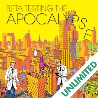 Beta Testing the Apocalypse